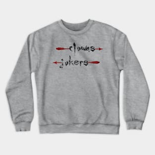 Here I Am, Stuck In The Middle With You Crewneck Sweatshirt